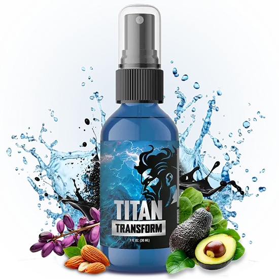 Titan Transform Benefits, Dosage & Side Effects — Complete Guide